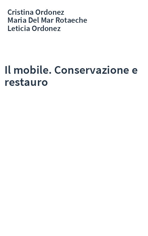 Il mobile. Conservazione e restauro