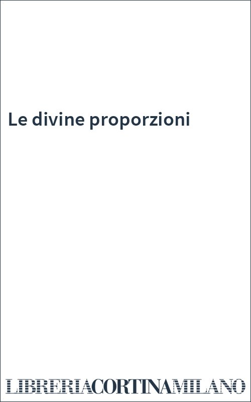 Le divine proporzioni