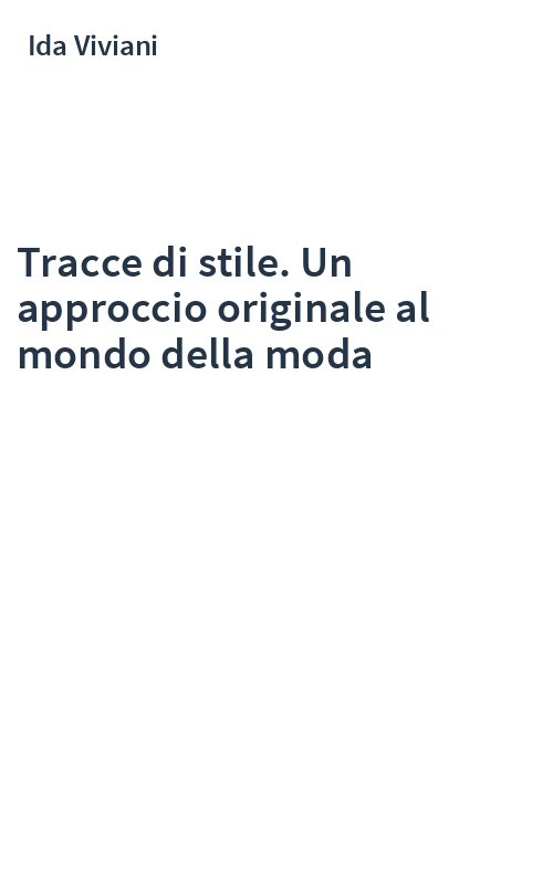 Tracce di stile. Un approccio originale al mondo della moda