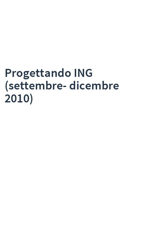 Progettando ING (settembre-dicembre 2010)