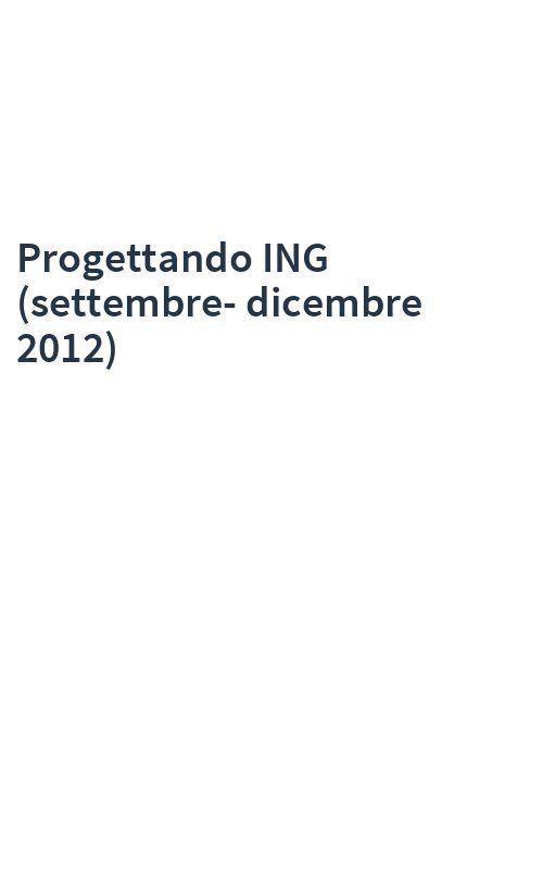 Progettando ING (settembre-dicembre 2012)