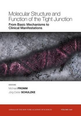 Molecular Structure and Function of the Tight Junction