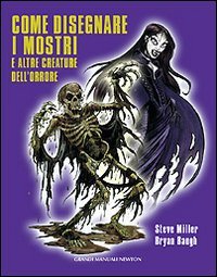Come disegnare i mostri e altre creature dell'orrore