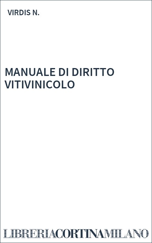 MANUALE DI DIRITTO VITIVINICOLO
