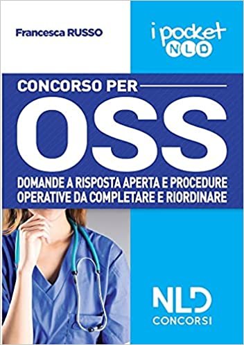 Concorso per OSS. Domande a risposta aperta e procedure operative da completare e riordinare