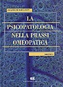 La psicopatologia nella prassi omeopatica