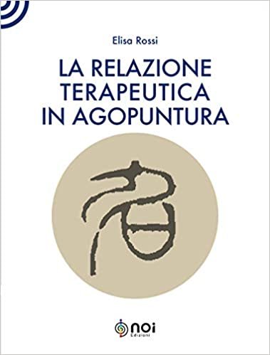 La relazione terapeutica in agopuntura