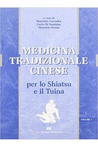 Medicina tradizionale cinese - Per lo Shiatsu e Tuina. In due volumi