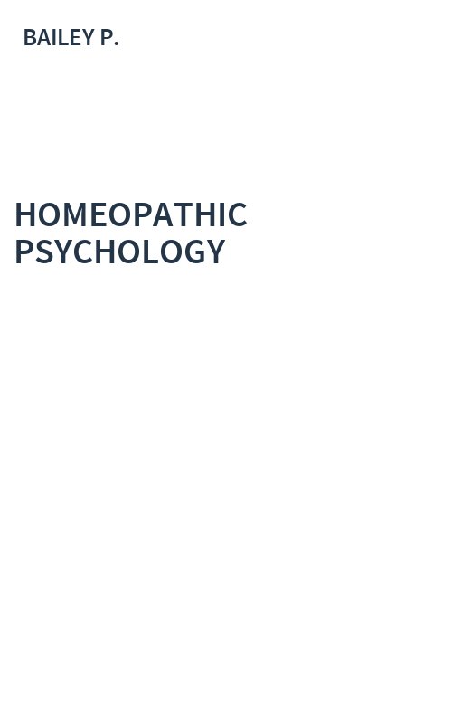 HOMEOPATHIC PSYCHOLOGY