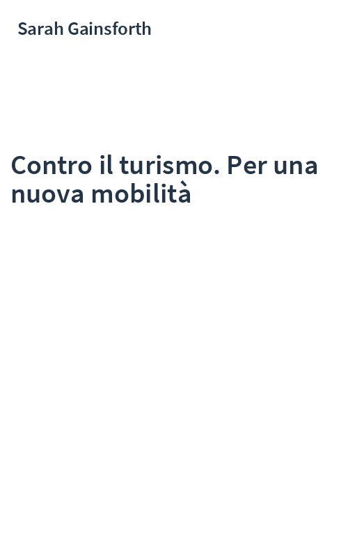 Contro il turismo. Per una nuova mobilità