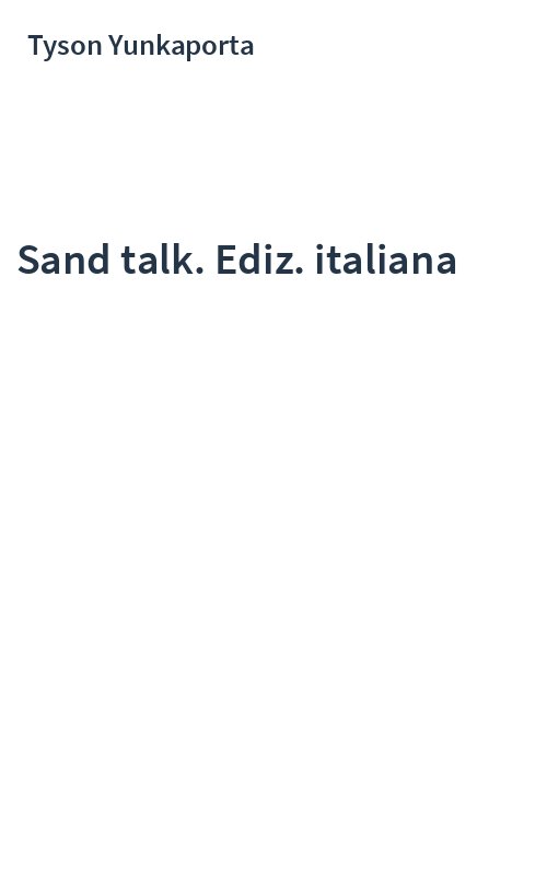 Sand talk. Ediz. italiana
