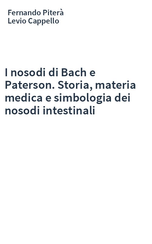 I nosodi di Bach e Paterson. Storia, materia medica e simbologia dei nosodi intestinali