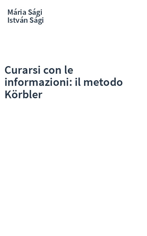 Curarsi con le informazioni: il metodo Körbler
