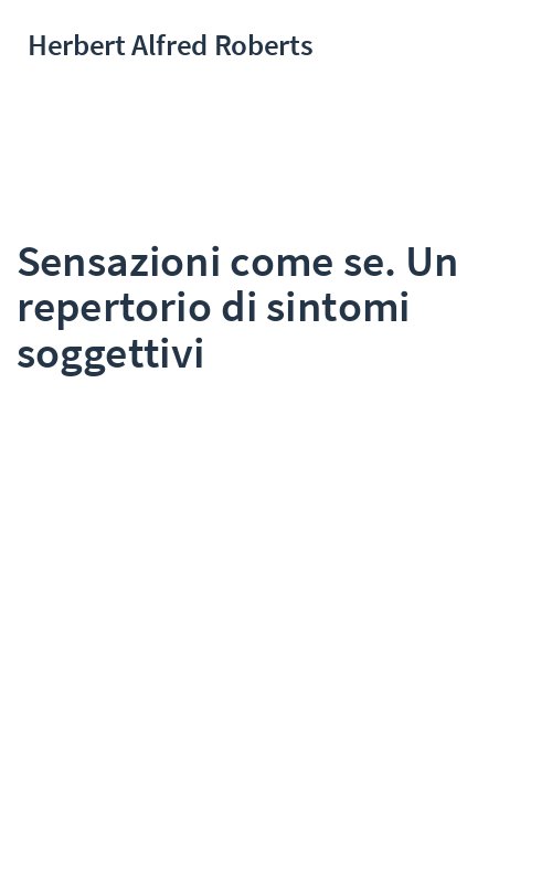 Sensazioni come se. Un repertorio di sintomi soggettivi