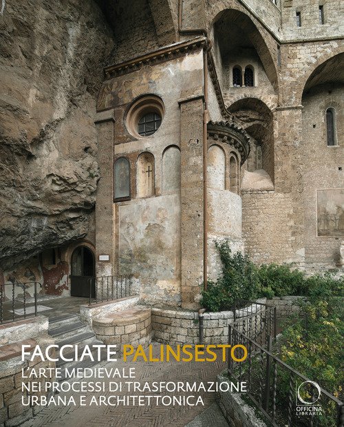 Facciate palinsesto. L'arte medievale nei processi..