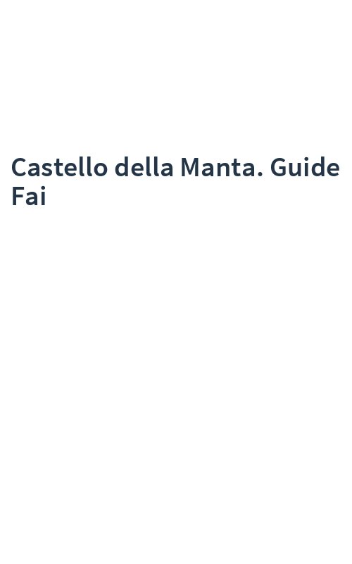 Castello della Manta. Guide Fai