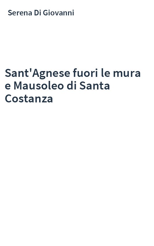 Sant'Agnese fuori le mura e Mausoleo di Santa Costanza