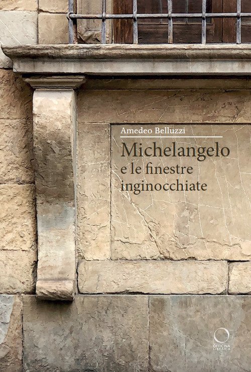 Michelangelo e le finestre inginocchiate