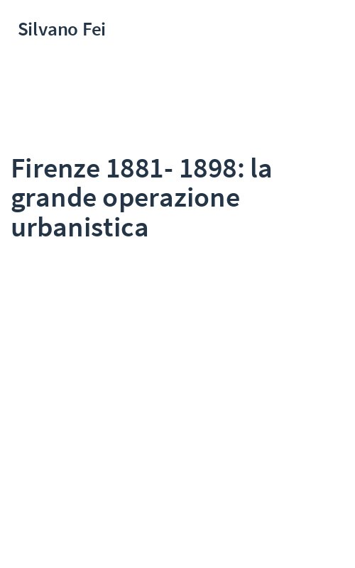 Firenze 1881-1898: la grande operazione urbanistica