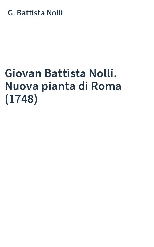 Giovan Battista Nolli. Nuova pianta di Roma (1748)