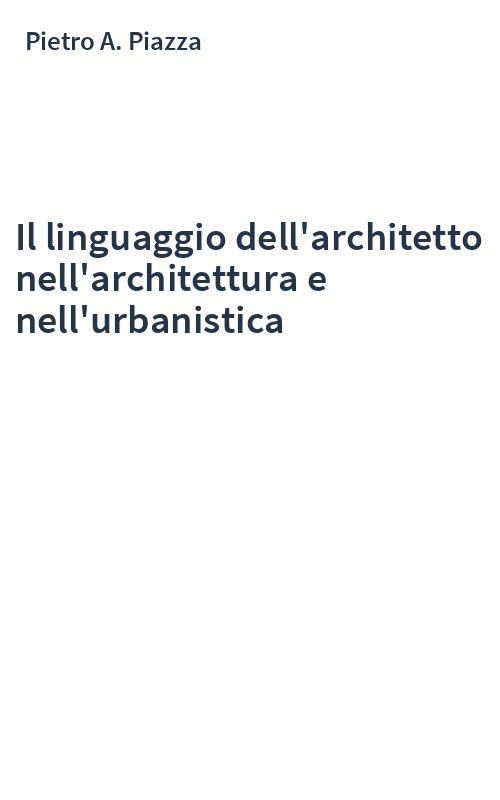 Il linguaggio dell'architetto nell'architettura e nell'urbanistica