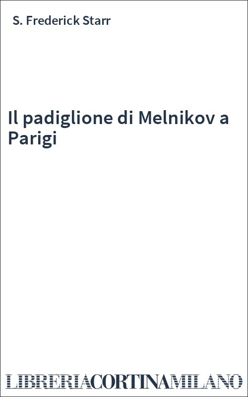 Il padiglione di Melnikov a Parigi