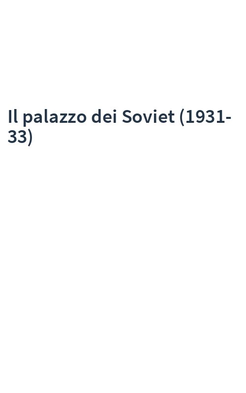 Il palazzo dei Soviet (1931-33)