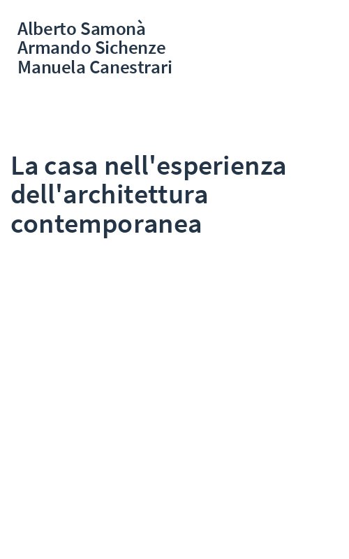La casa nell'esperienza dell'architettura contemporanea