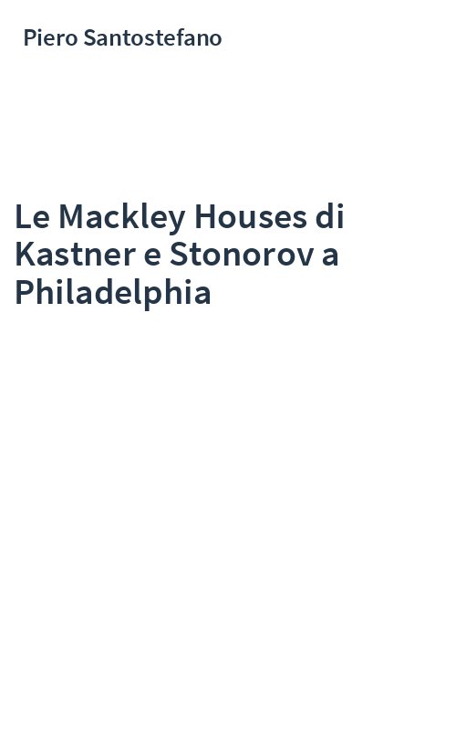 Le Mackley Houses di Kastner e Stonorov a Philadelphia