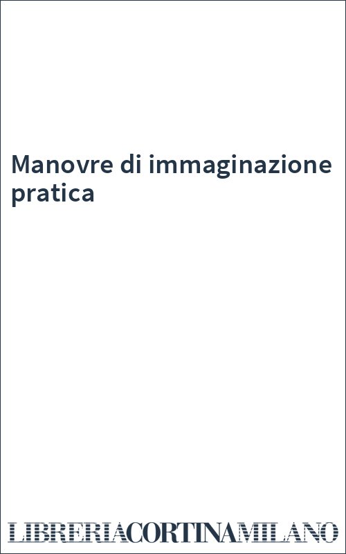 Manovre di immaginazione pratica