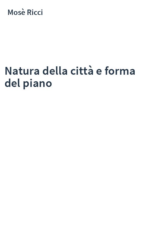 Natura della città e forma del piano