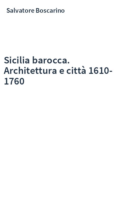 Sicilia barocca. Architettura e città 1610-1760