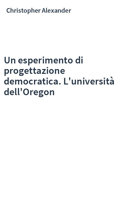 Un esperimento di progettazione democratica. L'università dell'Oregon
