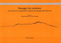 Paesaggi che cambiano. Linee guida per la progettazione integrata del paesaggio della Basilicata