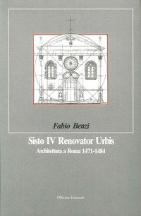 Sisto IV renovator urbis