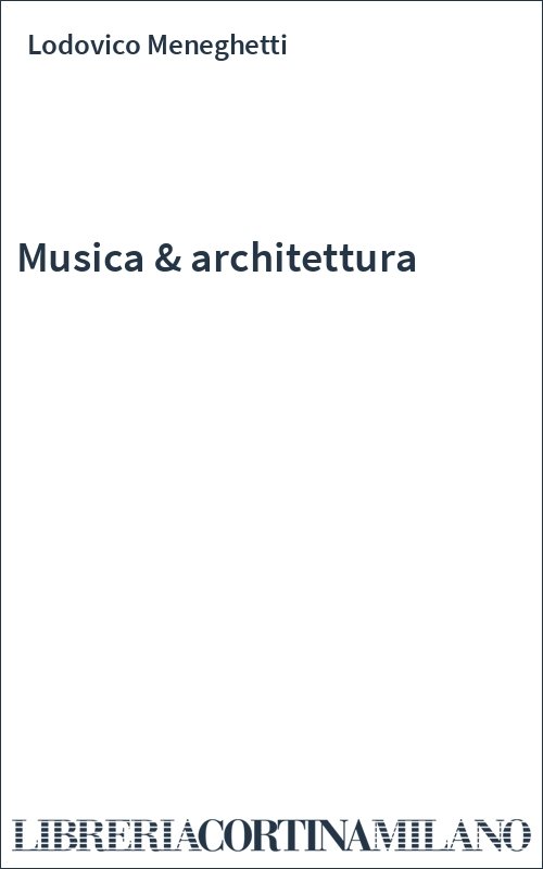 Musica & architettura