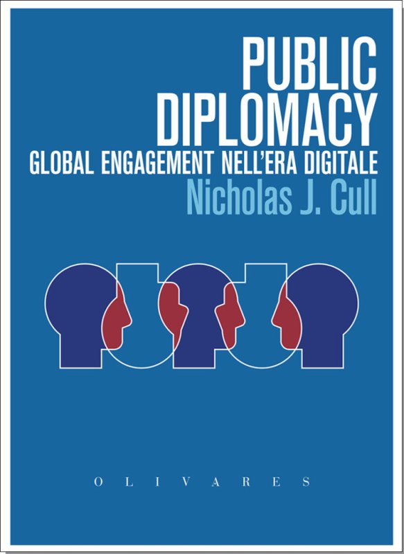 Public diplomacy. Global engagement nell'era digitale