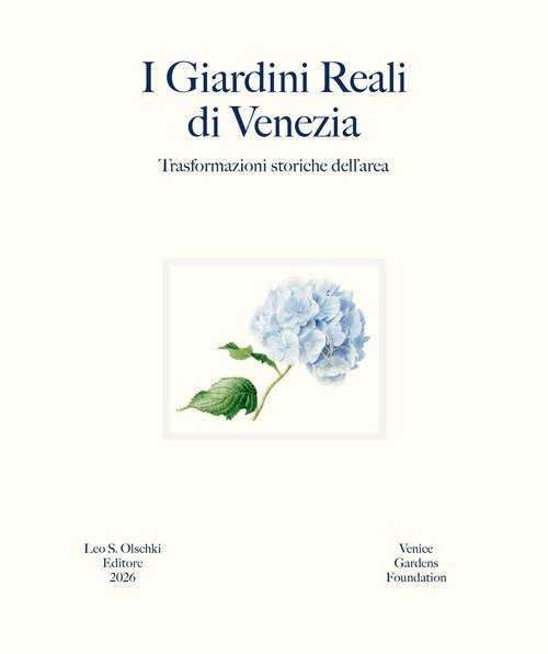 I giardini reali di Venezia. Trasformazioni storiche dell'area