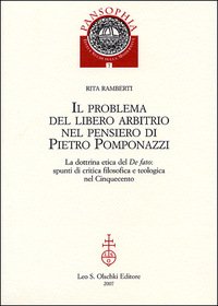 Il problema del libero arbitrio di Pietro Pomponazzi