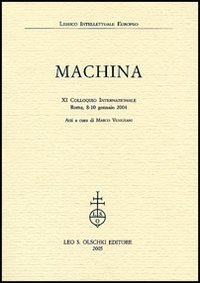 Machina. 11° Colloquio internazionale (Roma, 8-10 gennaio 2004)