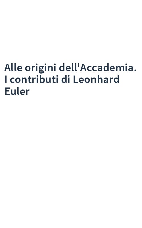 Alle origini dell'Accademia. I contributi di Leonhard Euler