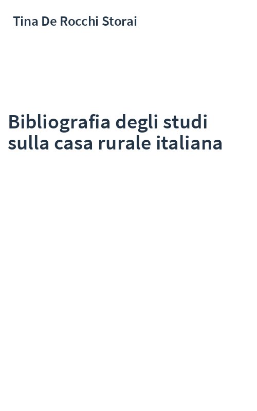 Bibliografia degli studi sulla casa rurale italiana