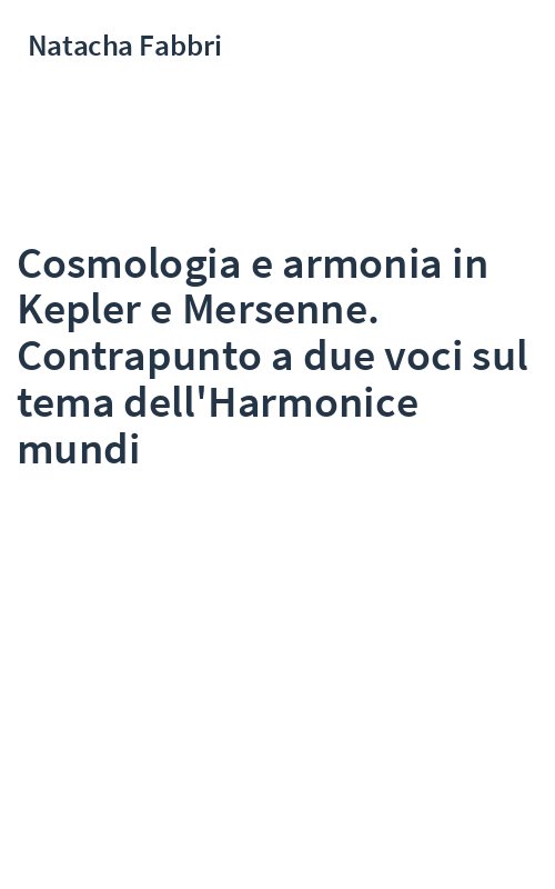 Cosmologia e armonia in Kepler e Mersenne. Contrapunto a due voci sul tema dell'Harmonice mundi