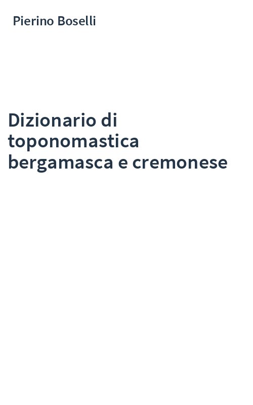 Dizionario di toponomastica bergamasca e cremonese