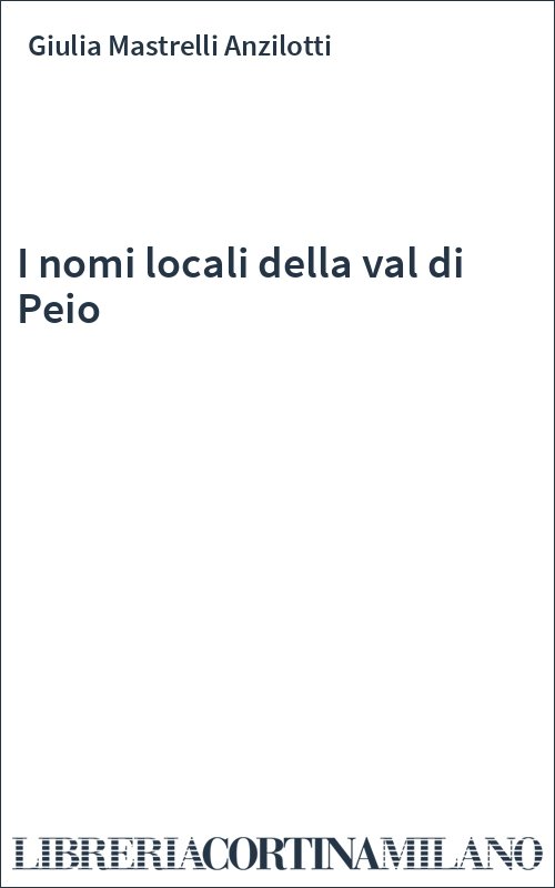 I nomi locali della val di Peio