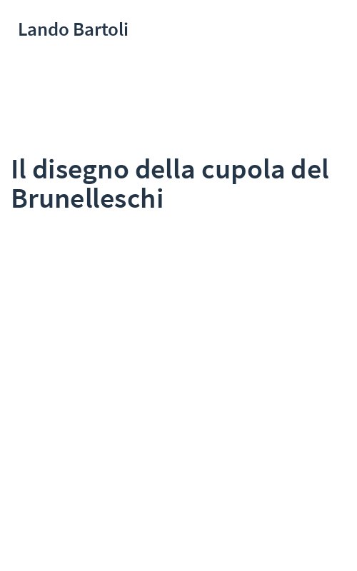 Il disegno della cupola del Brunelleschi