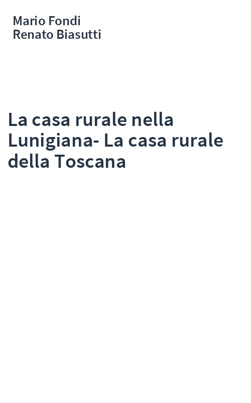 La casa rurale nella Lunigiana-La casa rurale della Toscana
