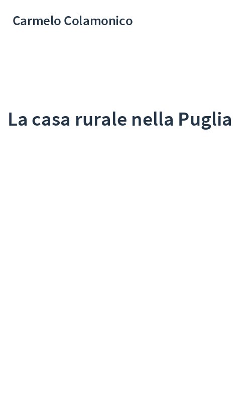 La casa rurale nella Puglia