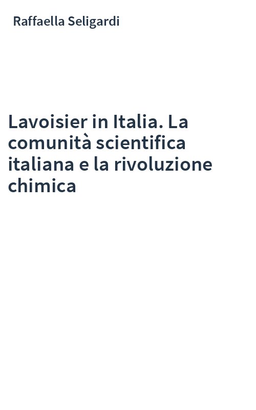 Lavoisier in Italia. La comunità scientifica italiana e la rivoluzione chimica