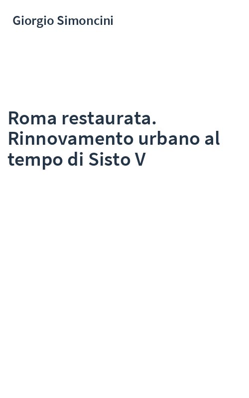 Roma restaurata. Rinnovamento urbano al tempo di Sisto V